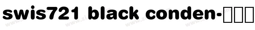 swis721 black conden字体转换